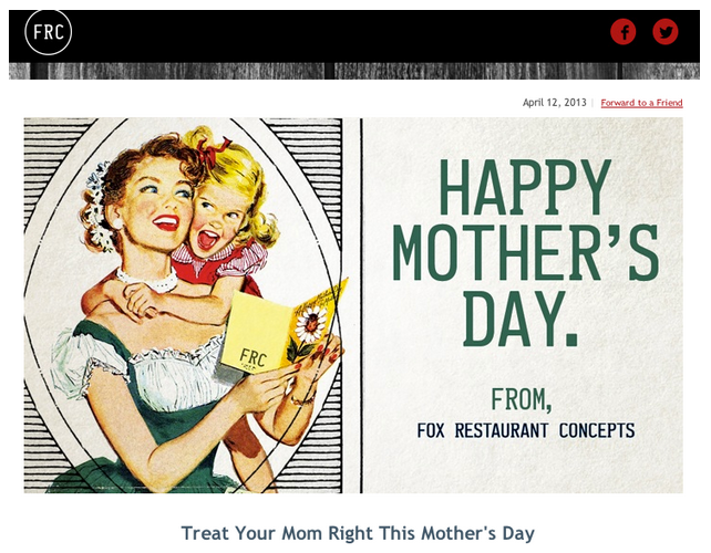 Fox Restaurant Concepts Mother's Day Email