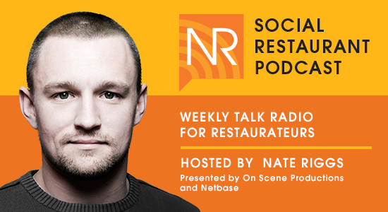 Nate Riggs Social Restaurant Podcast