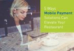 Restaurant Mobile Payment Tools & Solutions